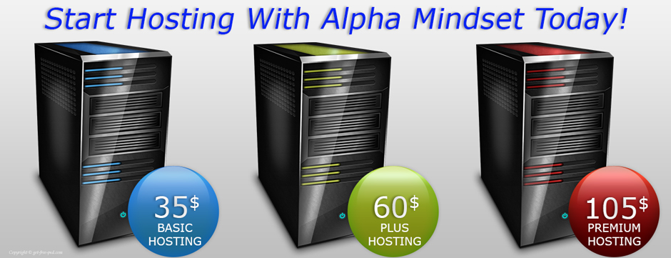 Hosting with Alpha Mindset